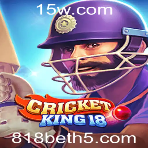 Uma Introdução ao Mundo do CricketKing18 e 818bet