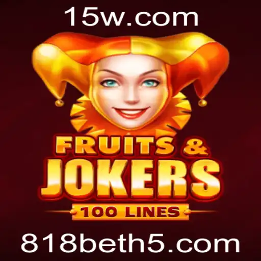 Descubra o Encantador Mundo de FruitsAndJokers100 com 818bet