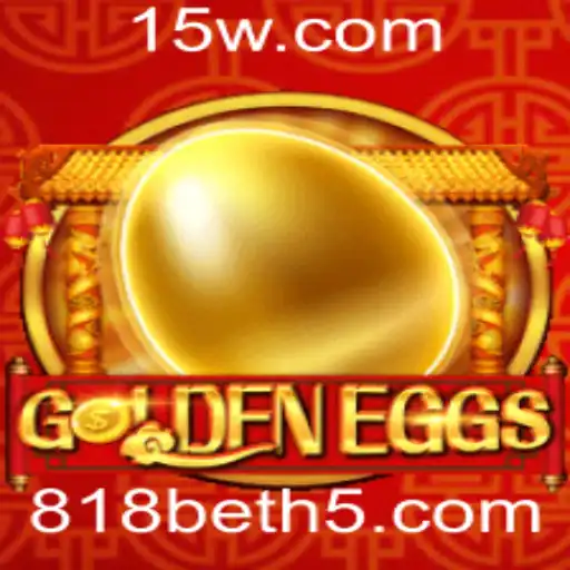 GoldenEggs: Descubra as Emoções e Regras do Novo Jogo com 818bet